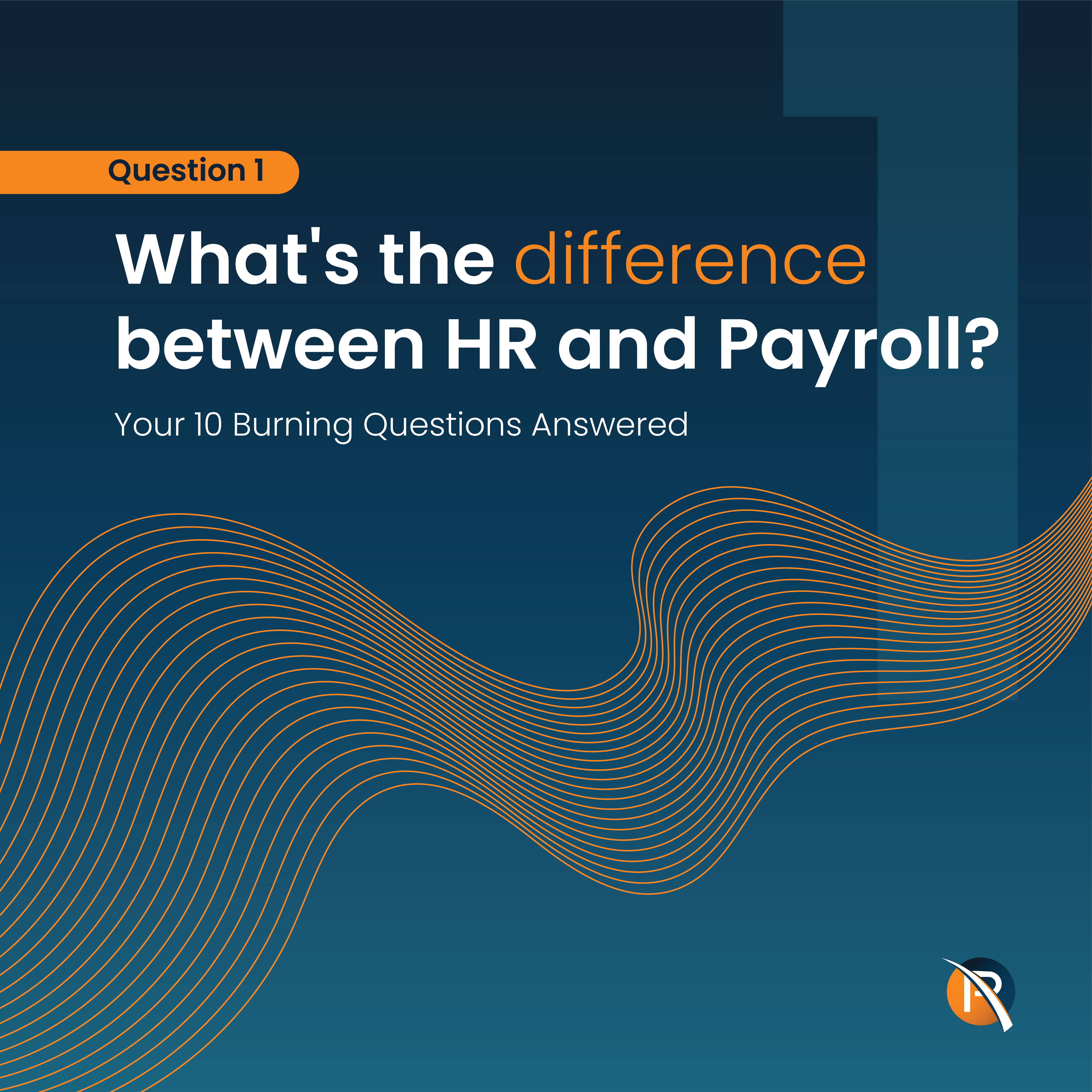 The difference between HR and Payroll